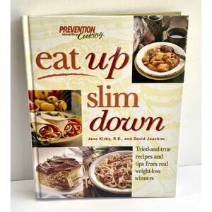 Eat up Slim Down : Tried-and-True Recipes and Tips from Real Weight-Loss Winners